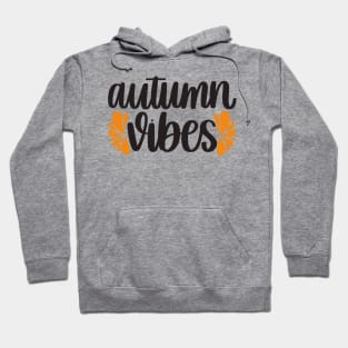 autumn vibes Hoodie